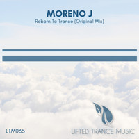 Moreno J - Reborn to Trance