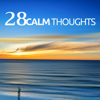 Mental Detox Series - 28 Calm Thoughts - Relaxing Music & Nature Sounds