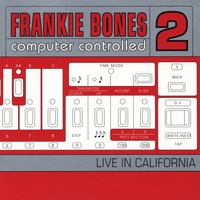 Frankie Bones - Computer Controlled 2 (Live in California)