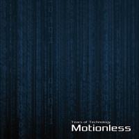 Tears of Technology - Motionless