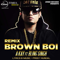 A Kay - Brown Boi (Remix) - Single
