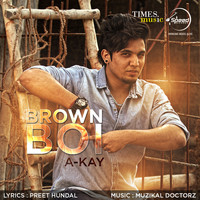 A Kay - Brown Boi - Single