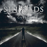 Shields - Guilt
