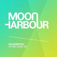 Hauswerks - After Dark EP