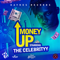 The Celebrityy - Money Up