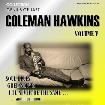 Coleman Hawkins - Genius of Jazz - Coleman Hawkins, Vol. 5 (Digitally Remastered)
