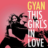 Gyan - This Girls in Love