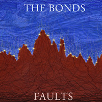 The Bonds - Faults