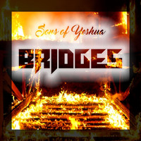 Sons of Yeshua - Bridges