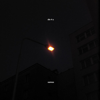 Eames - Die 4 U