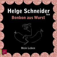 Helge Schneider - Bonbon aus Wurst
