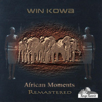 Win Kowa - African Moments (Remastered)