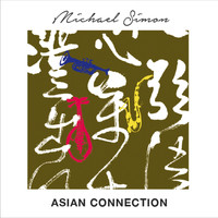 Michael Simon - Asian Connection