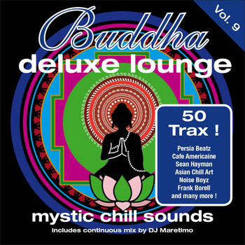 Various Artists - Buddha Deluxe Lounge, Vol. 9 - Mystic Chill Sounds