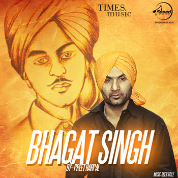 Preet Harpal - Bhagat Singh - Single
