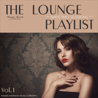 DJ Maretimo - Maretimo Sessions: The Lounge Playlist, Vol. 1 - Jazz Lounge Music Deluxe