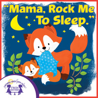 Kim Mitzo Thompson &  Karen Mitzo Hilderbrand - "Mama, Rock Me to Sleep"