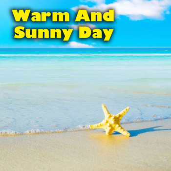 Various Artists - Warm And Sunny Day