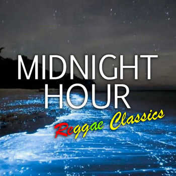 Various Artists - Midnight Hour Reggae Classics