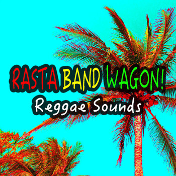 Various Artists - Rasta Band Wagon! Reggae Sounds
