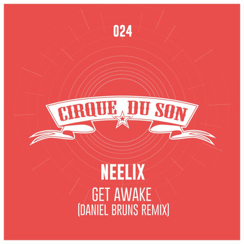 Neelix - Get Awake