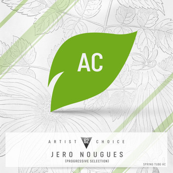Various Artists - Artist Choice 062: Jero Nougues (Progressive Selection)