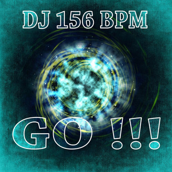 DJ 156 BPM - Go!!