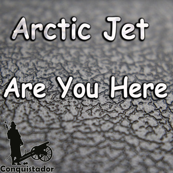 Arctic Jet - Areyou Here