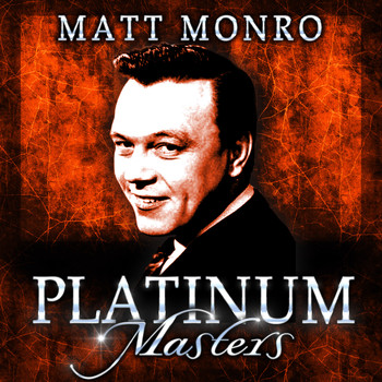 Matt Monro - Platinum Masters