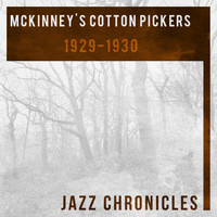 McKinney's Cotton Pickers - 1929-1930 (Live)