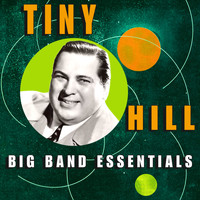 Tiny Hill - Big Band Essentials