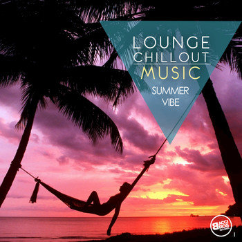 Various Artists - Lounge Chillout Music Summer Vibe