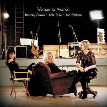 Judie Tzuke, Beverley Craven, Julia Fordham - Woman to Woman
