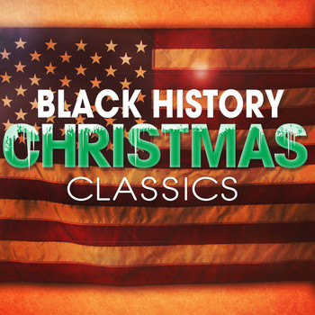Various Artists - Black History Christmas Classics