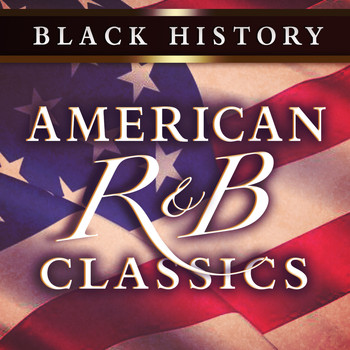 Various Artists - Black History: American R&b Classics