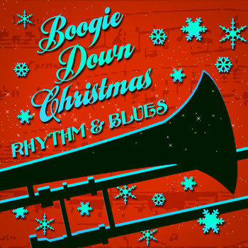 Various Artists - Boogie Down Christmas Rhythm & Blues