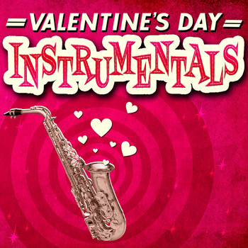 Various Artists - Valentine's Day Instrumentals