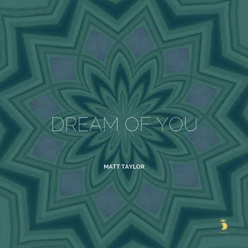 Matt Taylor - Dream of You