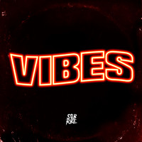 SOB X RBE - Vibes (Explicit)