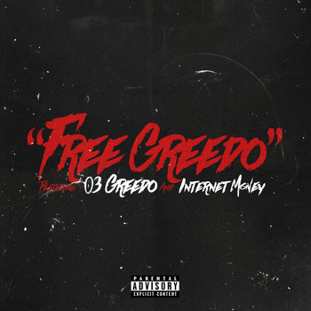 Mozzy - Free Greedo (feat. 03 Greedo & Internet Money) (Explicit)