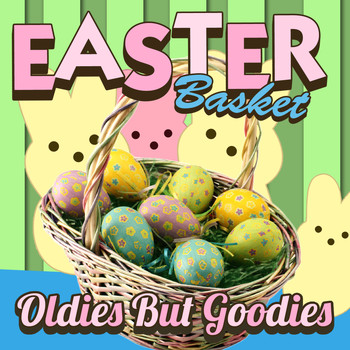 Various Artists - Easter Basket Oldies But Goodies