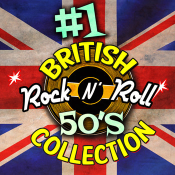 Various Artists - #1 British Rock N' Roll 50's Collection