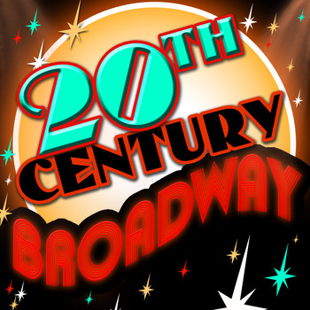 Various Artists - 20th Century Broadway