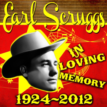 Earl Scruggs - In Loving Memory (1924-2012)