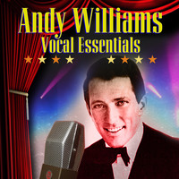 Andy Williams - Vocal Essentials