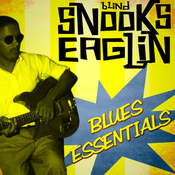 Blind Snooks Eaglin - Blues Essentials