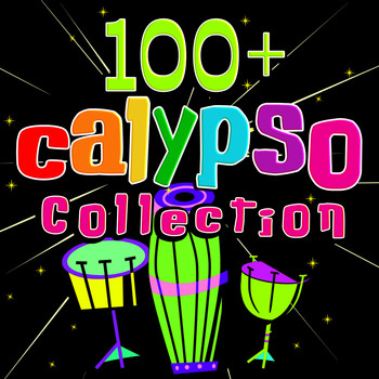 Various Artists - 100+ Calypso Collection