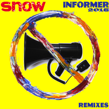 Snow - Informer 2018 (Remixes)