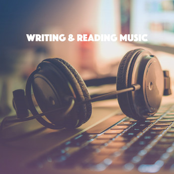 Musica Relajante, Relaxation and Reading and Study Music - Writing & Reading Music