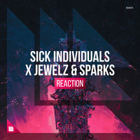 SICK INDIVIDUALS and Jewelz & Sparks - Reaction